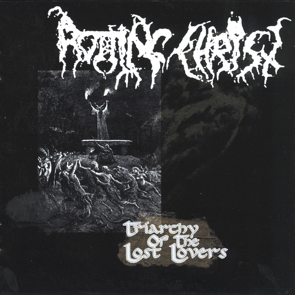 Rotting Christ - Triarchy Of The Lost Lovers 